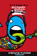Festival du Bout du Monde  presqu’ïle de Crozon les 3, 4, 5 aout 2012